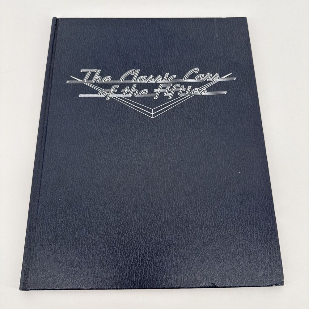 The Classic Cars Of The Fifties - Franklin Mint Book